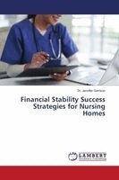 Jennifer Garrison - Financial Stability Success Strategies for Nursing Homes, Häftad. Tillgänglighet: Lägg i varukorg