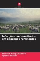 Mawahib Alhag Ali Ahmed, Ignatius Nsahlai - Infecções por nemátodos em pequenos ruminantes, Häftad