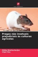 Ritika Bhattacharjee, Utpal Dey - Pragas não insetuais prejudiciais às culturas agrícolas, Häftad. Tillgänglighet: Lägg i varukorg