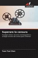 Yuan Tsai Chen - Superare la censura, Häftad. Tillgänglighet: Lägg i varukorg