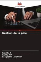 Preetha P, Arathy Mp, Sangeetha Lakshman - Gestion de la paie, Häftad. Tillgänglighet: Lägg i varukorg