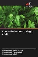 Muhammad Wajid Javed, Muhammad Yasir Iqbal, Muhammad Iqbal - Controllo botanico degli afidi, Häftad. Tillgänglighet: Lägg i varukorg