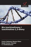 Fazlur Rahman Nawaz Khan, Badal Kumar Mandal, V Krishnakumar - Bis-izochinolinony i izochinolino-1,3-diony, Häftad. Tillgänglighet: Lägg i varukorg