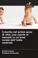 Vikash Kumar, Pradeep Deshmukh - Crescita nel primo anno di vita, Häftad
