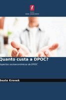 Beate Krenek - Quanto custa a DPOC?, Häftad