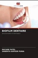Mayank Patel, Sandhya Kapoor Punia - Biofilm Dentaire, Häftad. Tillgänglighet: Lägg i varukorg