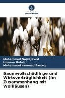 Muhammad Wajid Javed, Umm-E- Rubab, Muhammad Hammad Farooq - Baumwollschädlinge und Wirtsverträglichkeit (im Zusammenhang mit Wollläusen), Häftad. Tillgänglighet: Lägg i varukorg