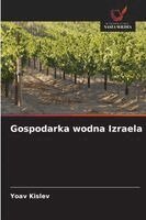 Yoav Kislev - Gospodarka wodna Izraela, Häftad. Tillgänglighet: Lägg i varukorg