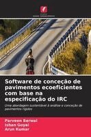 Parveen Berwal, Ishan Goyal, Arun Kumar - Software de conceção de pavimentos ecoeficientes com base na especificação do IRC, Häftad. Tillgänglighet: Lägg i varukorg