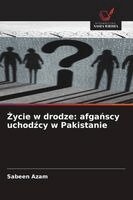 Sabeen Azam - Życie w drodze, Häftad. Tillgänglighet: Lägg i varukorg