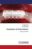 Mallika Shetty, Sakshi Salve, Rajesh Shetty - Evolution of Articulators, Häftad
