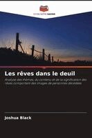 Joshua Black - Les rêves dans le deuil, Häftad
