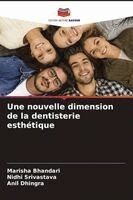Marisha Bhandari, Nidhi Srivastava, Anil Dhingra - nouvelle dimension de la dentisterie esthétique, Häftad. Tillgänglighet: Lägg i varukorg