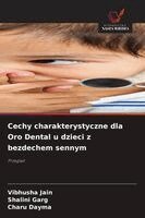 Vibhusha Jain, Shalini Garg, Charu Dayma - Cechy charakterystyczne dla Oro Dental u dzieci z bezdechem sennym, Häftad