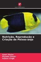 Gauri Shelar, Piyusha Shelar, Hukam Singh - Nutrição, Reprodução e Criação de Peixes-anjo, Häftad. Tillgänglighet: Lägg i varukorg