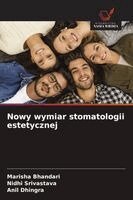 Marisha Bhandari, Nidhi Srivastava, Anil Dhingra - Nowy wymiar stomatologii estetycznej, Häftad. Tillgänglighet: Lägg i varukorg