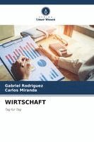 Gabriel Rodríguez, Carlos Miranda - Wirtschaft, Häftad