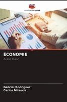 Gabriel Rodríguez, Carlos Miranda - Économie, Häftad
