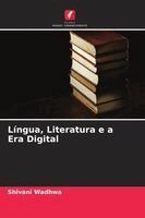 Shivani Wadhwa - Língua, Literatura e a Era Digital, Häftad. Tillgänglighet: Lägg i varukorg