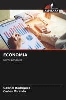 Gabriel Rodríguez, Carlos Miranda - Economia, Häftad