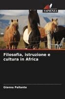 Gianna Pallante - Filosofia, istruzione e cultura in Africa, Häftad. Tillgänglighet: Lägg i varukorg