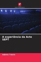 Adama Traore - A experiência da Acte SEPT, Häftad