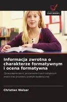 Christian Walser - Informacja zwrotna o charakterze formatywnym i ocena formatywna, Häftad. Tillgänglighet: Lägg i varukorg