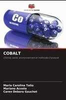 Maria Carolina Talio, Mariano Acosta, Caren Debora Gauchet - Cobalt, Häftad