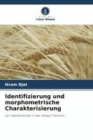 Ikram Djat - Identifizierung und morphometrische Charakterisierung, Häftad