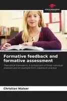 Christian Walser - Formative feedback and formative assessment, Häftad. Tillgänglighet: Lägg i varukorg