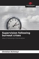Christian Aichmayr - Supervision following burnout crises, Häftad