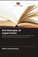 Peter Zimmermann - Art-thérapie et supervision, Häftad