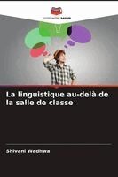 Shivani Wadhwa - linguistique au-delà de la salle de classe, Häftad. Tillgänglighet: Lägg i varukorg