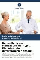 Gulhayo Xolmatova, Gulbahor Bektasheva - Behandlung der Menopause bei Typ-2-Diabetes, Häftad. Tillgänglighet: Lägg i varukorg