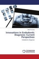 Mohit K Gunwal - Innovations in Endodontic Diagnosis, Häftad