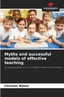 Christian Walser - Myths and successful models of effective teaching, Häftad. Tillgänglighet: Lägg i varukorg