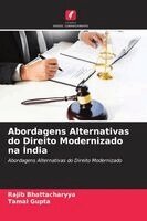Rajib Bhattacharyya, Tamal Gupta - Abordagens Alternativas do Direito Modernizado na Índia, Häftad. Tillgänglighet: Lägg i varukorg