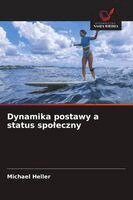 Michael Heller - Dynamika postawy a status spoleczny, Häftad. Tillgänglighet: Lägg i varukorg