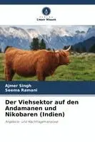 Ajmer Singh, Seema Ramani - Viehsektor auf den Andamanen und Nikobaren (Indien), Häftad. Tillgänglighet: Lägg i varukorg