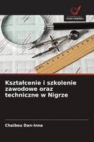 Chaibou Dan-Inna - Ksztalcenie i szkolenie zawodowe oraz techniczne w Nigrze, Häftad