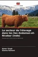 Ajmer Singh, Seema Ramani - secteur de l'élevage dans les îles Andaman-et-Nicobar (Inde), Häftad. Tillgänglighet: Lägg i varukorg