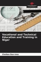 Chaibou Dan-Inna - Vocational and Technical Education and Training in Niger, Häftad
