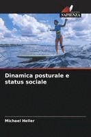 Michael Heller - Dinamica posturale e status sociale, Häftad. Tillgänglighet: Lägg i varukorg