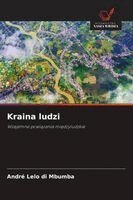 André Lelo Di Mbumba - Kraina ludzi, Häftad