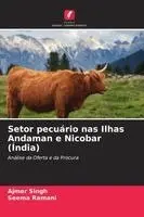 Ajmer Singh, Seema Ramani - Setor pecuário nas Ilhas Andaman e Nicobar (Índia), Häftad. Tillgänglighet: Lägg i varukorg