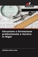 Chaibou Dan-Inna - Istruzione e formazione professionale e tecnica in Niger, Häftad