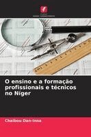 Chaibou Dan-Inna - O ensino e a formação profissionais e técnicos no Níger, Häftad