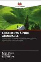 Eman Wasim, Huda Riaz, Sabahat Arif - Logements À Prix Abordable, Häftad. Tillgänglighet: Lägg i varukorg