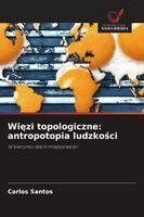 Carlos Santos - Więzi topologiczne, Häftad