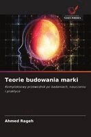 Ahmed Rageh - Teorie budowania marki, Häftad. Tillgänglighet: Lägg i varukorg